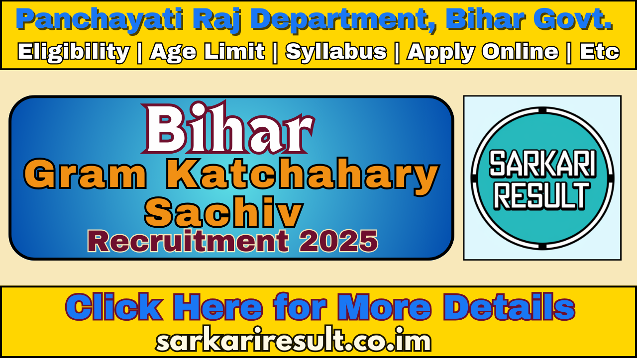 Bihar Gram Katchahary Sachiv Recruitment 2025