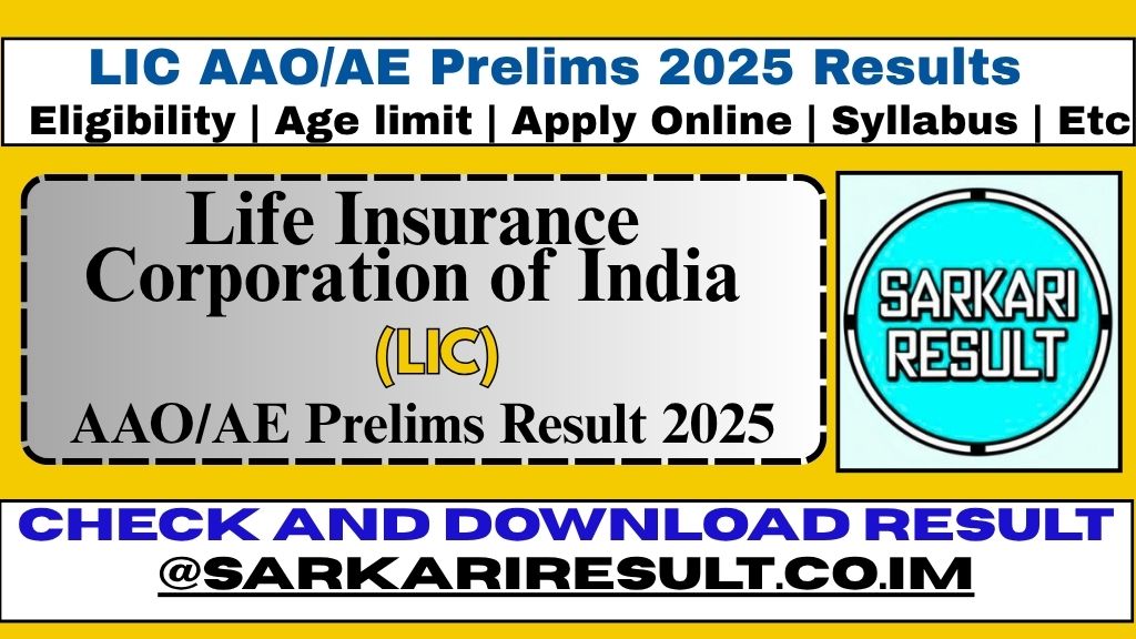 LIC AAO/AE Prelims 2025 Results