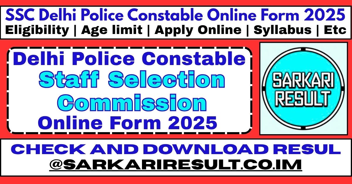 SSC Delhi Police Constable Online Form 2025